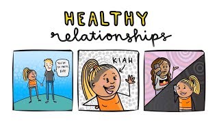 Healthy Relationships [upl. by Jojo]