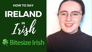 How to say Ireland in Irish [upl. by Anahsirk767]