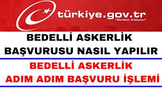 Bedelli Askerlik Başvurusu Nasıl Yapılır  GÜNCEL [upl. by Yila]