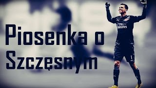 Piosenka  Szczęsny  Bramkarz Kompletnyquot [upl. by Douty]