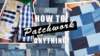 How to Patchwork ANYTHING  Mens Fashion  Happily Dressed [upl. by Aciemaj348]