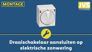 Montage Draaischakelaar aansluiten op elektrische zonwering [upl. by Ahseinet]