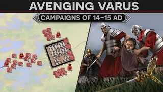 Avenging Varus  Campaigns of Germanicus 1415 AD DOCUMENTARY [upl. by Schwab]