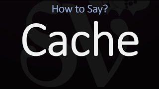 How to Pronounce Cache CORRECTLY [upl. by Ayekat]