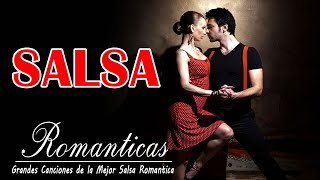 SALSA ROMANTICA 2020 Exitos Grandes Canciones de la Mejor Salsa Romantica [upl. by Walczak163]