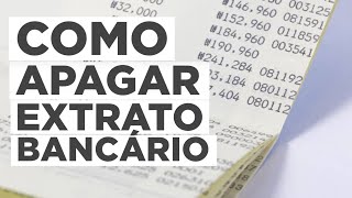 ENTENDA SE É POSSÍVEL APAGAR EXTRATO BANCÁRIO ATUALIZADO [upl. by Cutlor]