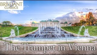 The Trumpet in Vienna [upl. by Boucher773]