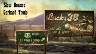 Fallout New Vegas  Slow Bounce  Gerhard Trede [upl. by Sibyls]