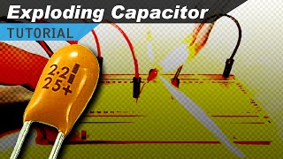 Exploding Capacitor [upl. by Nims]