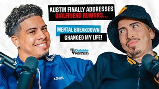 Austin Finally Addresses Girlfriend Rumors Mental Breakdown Changed My Life [upl. by Gnet962]