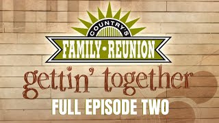 Gettin Together  Full Episode 2 [upl. by Llevron]