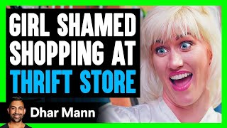 This Mean Girl Shames Friend For Shopping At Thrift Store  Dhar Mann [upl. by Parfitt378]