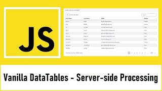 Vanilla JavaScript DataTables  Serverside Processing using PHP [upl. by Licna75]