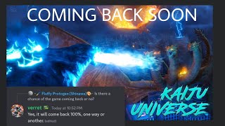 Kaiju Universe WILL come back [upl. by Nyahs]