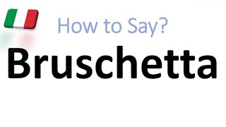 How to Pronounce Bruschetta CORRECTLY And WHY [upl. by Acimehs46]