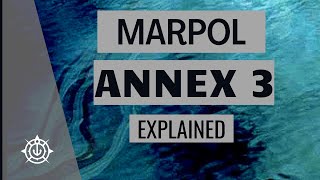 MARPOL Annex 3 [upl. by Dusty19]