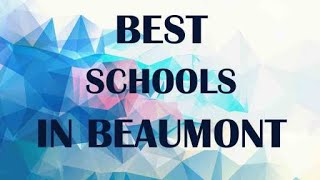 Schools around Beaumont United States [upl. by Eiramaneet]