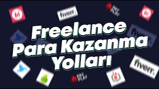 FREELANCE PARA KAZANMA YOLLARI quotEvden Çalışarak Para Kazanquot [upl. by Forbes836]