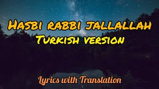 Hasbi Rabbi JallallahTurkish Version s Lyrics with EngUrdu Translation  Turkish Zikir [upl. by Su]