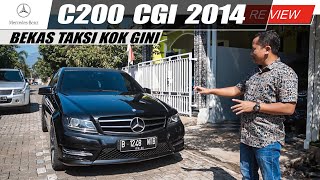 Review Mercy Bekas Taksi  Mercedes Benz C200 2014 [upl. by Anibur]