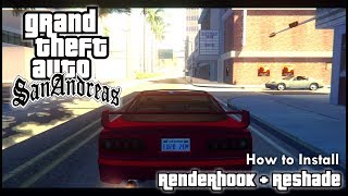 GTA San Andreas  How to Install RenderHook  ReShade Full Tutorial OUTDATED [upl. by Enamrej]