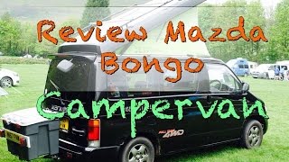 MAZDA BONGO CAMPERVAN REVIEW [upl. by Hubey]