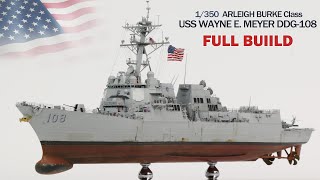 FULL BUILD 1350 Making Arleigh Burke class [upl. by Brennen]