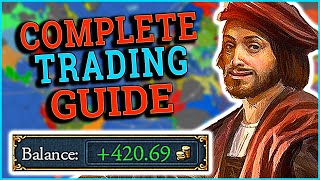 The Complete Beginners Guide To EU4 Trade [upl. by Miltie]