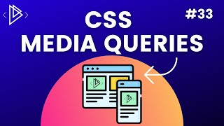 33 CSS Media Queries  CSS Full Tutorial [upl. by Kirtley]