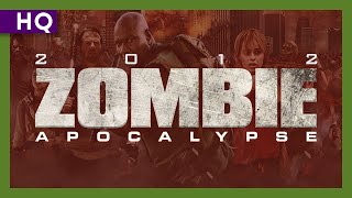 2012 Zombie Apocalypse 2011 Trailer [upl. by Odnumde]