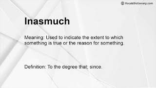 Inasmuch Meaning [upl. by Naegem18]