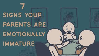 7 Signs Your Parents Are Emotionally Immature [upl. by Jevon459]