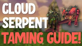 How to Tame Cloud Serpents and Quickly Get Exalted With the Order of the Cloud Serpents [upl. by Repsaj]