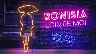 Ronisia  Loin de moi Video Lyrics [upl. by Conger]