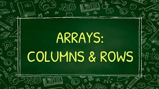 Arrays Columns and Rows [upl. by Chelsy]