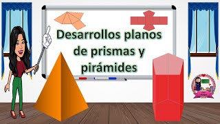 Desarrollo plano de prismas y pirámides y sus características [upl. by Lurleen637]