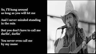 David Allan Coe  You Never Even Call Me By My Name LYRICS [upl. by Durnan]