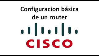 ¿Cómo configurar un router CISCO [upl. by Asiat503]