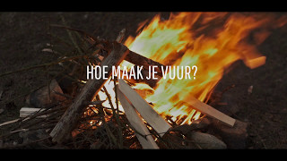 How to hoe maak je vuur [upl. by Maitilde284]