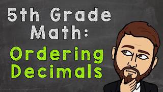 Ordering Decimals How To  5th Grade Math [upl. by Ardnekahs]