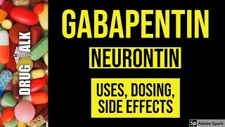 Gabapentin Neurontin  Uses Dosing Side Effects [upl. by Namra752]