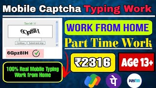 Mobile CAPTCHA Typing Job from Home  Part Time Work  Online Earning Job for Students amp Mothers [upl. by Sehcaep]