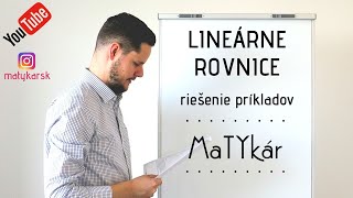 LINEÁRNE ROVNICE 1  riešenie jednoduchých príkladov [upl. by Hyacinth239]