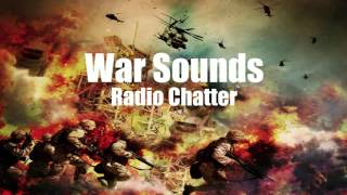 War Sounds  Radio Chatter  1 Hour [upl. by Burra]