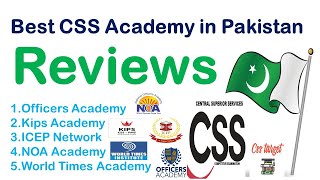 Best CSS Academy  Kips Academy  NOA Academy  ICEP Network  World Times Academy  CSS  PMS [upl. by Cindie]