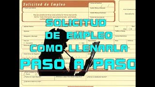 como LLENAR CORRECTAMENTE una SOLICITUD DE EMPLEO [upl. by Oiruam]