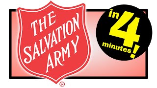 The Salvation Army Explained in 4 minutes [upl. by Nelg]