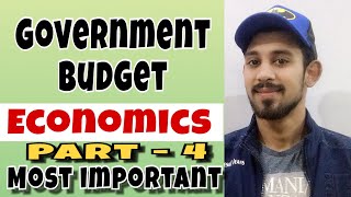 Government budget  fiscal and primary deficit  Macroeconomics  Part  4 [upl. by Eemyaj198]