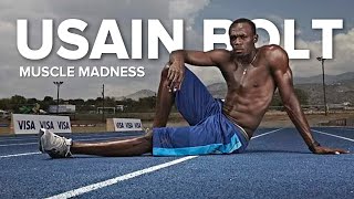 Usain Bolt Strength and Conditioning Training  Muscle Madness [upl. by Swiercz]