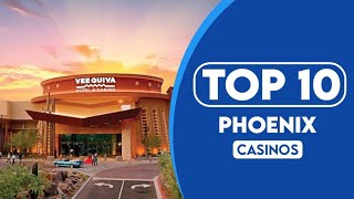 10 Best Casinos In Phoenix Arizona  2023 [upl. by Ronnica]